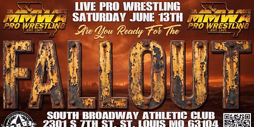 MMWA Live at the S Broadway Athletic Club - FALLOUT