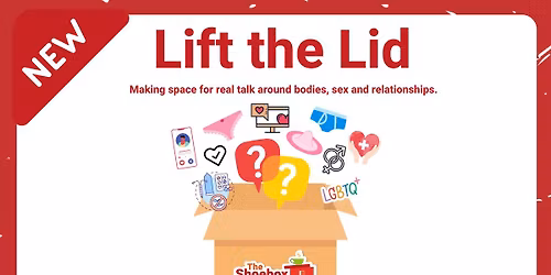 Lift the Lid | Sexual & Reproductive Health Project