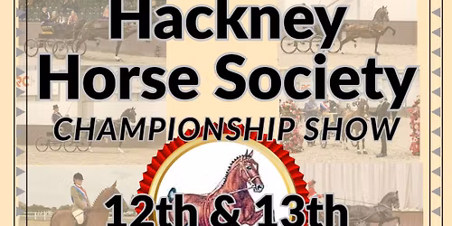 Hackney Horse Society Championship Show 