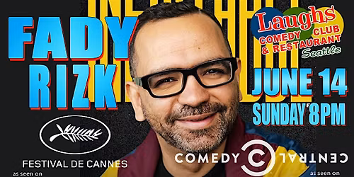 Comedy show:  Fady Rizk  Sunday June 14th at 8pm