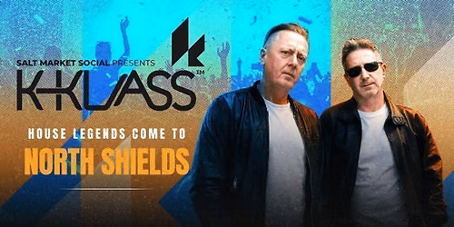 Salt Market Social Presents. - K-Klass (Day Party)