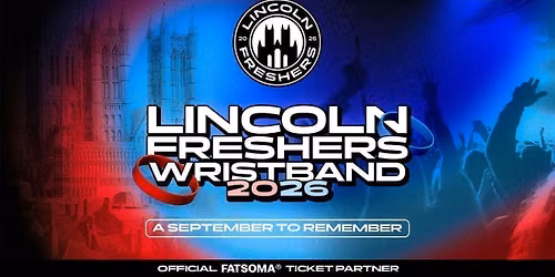 LINCOLN FRESHERS WRISTBAND 2026