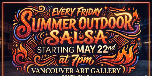 Summer Outdoor Salsa | Vancouver Art Gallery (South Plaza)