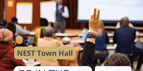 NEST\u2019s 2nd Community Town Hall