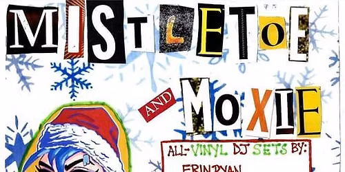 Mistletoe and Moxie: A DJ Night