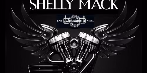 Shelly Mack & The ReUnion Return To Schmidty's Bar & Grill