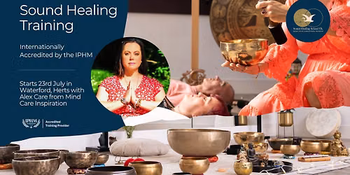  Internationally Accredited Sound Healing Training - Hertfordshire