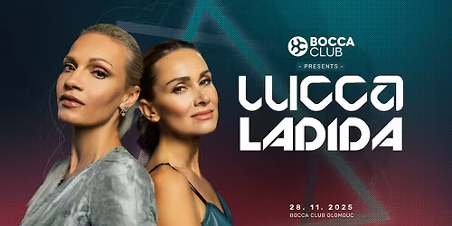 BOCCA CLUB PRESENTS LUCCA & LADIDA