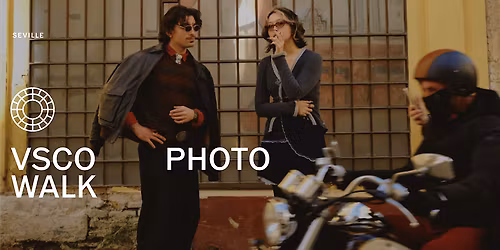 VSCO Photo Walk \u2014 Seville