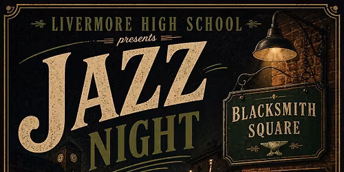 Livermore High School Presents Jazz Night at Blacksmith Square
