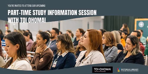 Part-time Study Information Session with Toi Ohomai
