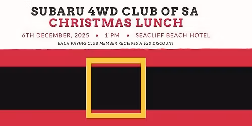2025 CHRISTMAS LUNCH | SUBARU 4WD CLUB OF SA