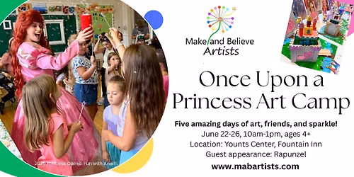 Once Upon a Princess Summer ART Camp! (ages 4+)
