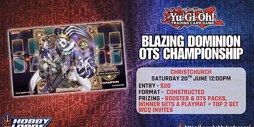 Yu-Gi-Oh - Blazing Dominion OTS Championship!