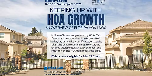 Keeping up with HOA Growth: Free 2hr Real Estate CE Class