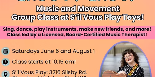 Groovy Group - Music & Movement Class at S'il Vous Play Toys AUGUST 1!