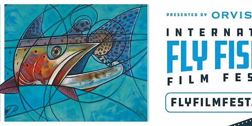 International Fly Fishing Film Tour