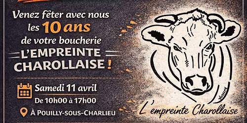 10 ans de L\u2019Empreinte Charollaise