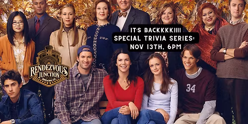 IT'S BACK! Annual Special Trivia Series: Gilmore Girls!