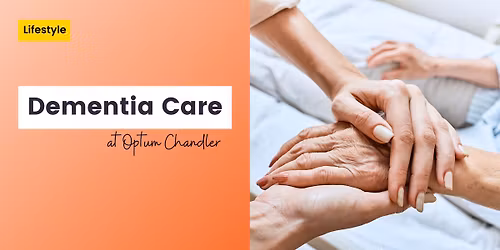 Dementia Care with Shauna at Optum Chandler