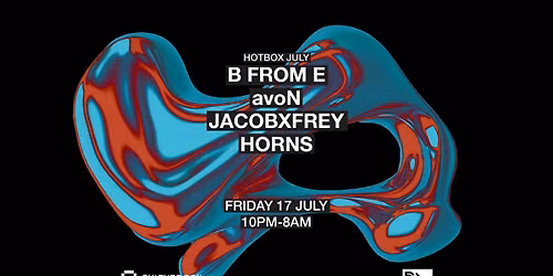 HOTBOX JULY: B FROM E \/ avoN \/ JACOBXFREY \/ HORNS