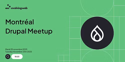 Montr\u00e9al Drupal Meetup - 25 Novembre 2025