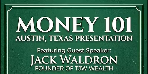 Wine, Women & Wealth Presents: Free Dinner + Money 101 with Jack Waldron