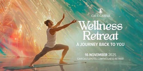 Wellness Retreat | Cave Castle