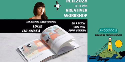 Kreativer Workshop mit Lucie Lu\u010dansk\u00e1: Das Buch von den f\u00fcnf Sinnen