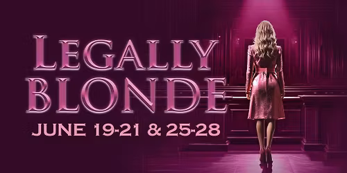 LEGALLY BLONDE presented by the Community Theatre League