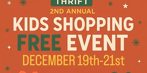\ud83c\udf81 2nd Annual Kids Shopping Free Event at SPCA Thrift! \ud83c\udf84