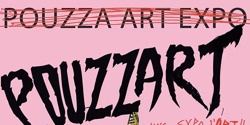 PouzzART- Expo d'art du Pouzza 14 ( GRATUIT ! )