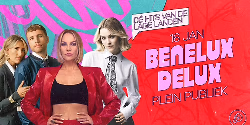 Benelux Delux \u2502 Plein Publiek