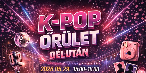 K-POP \u0150R\u00dcLET D\u00c9LUT\u00c1N