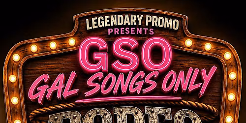 GAL SONGS ONLY- RODEO