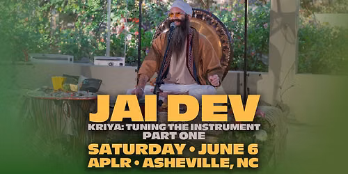 APLR and Life-Force Academy Present: Jai Dev - Kriya: Tuning The Instrument Part One