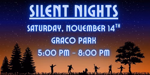 Silent Nights November 2026 at Graco Park