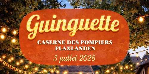 3\u00e8me \u00e9dition de notre soir\u00e9e guinguette