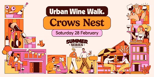 Urban Wine Walk | Crows Nest (NSW)
