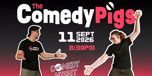 The Comedy Pigs at MET Comedy Night