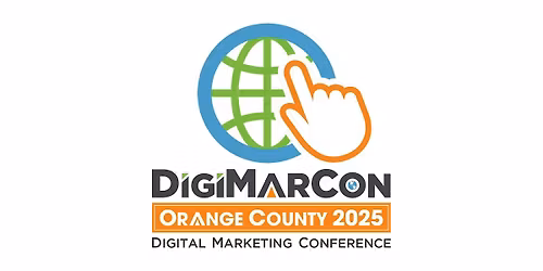 DigiMarCon Orange County 2025 - Digital Marketing Conference & Exhibition