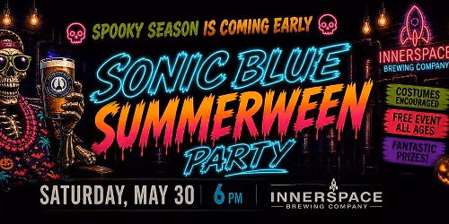 Sonic Blue "SUMMERWEEN PARTY" at Innerspace Brewing Company!