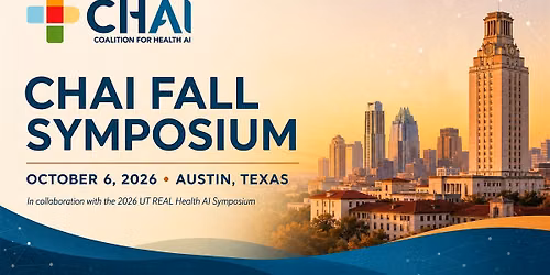 CHAI Fall Symposium @ UT Health Austin TX