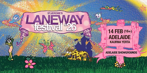 Laneway Festival 2026 | Adelaide