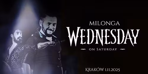 Milonga Wednesday (on Saturday) \ud83d\udc80 with class and show