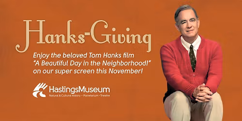 Hanks-Giving: A Beautiful Day in the Neighborhood