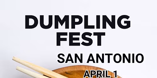 Dumpling Fest San Antonio 