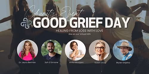 \u2742 IN-PERSON - Good Grief Day 2026