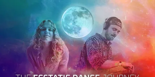Ecstatic Dance Journey - Fullmoon ceremony