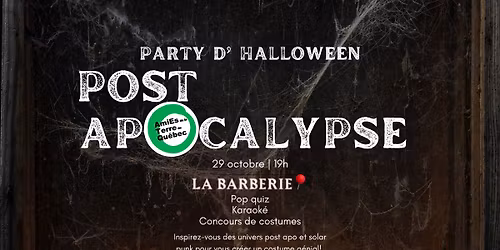 Party d'Halloween post Apocalypse des AmiEs de la Terre